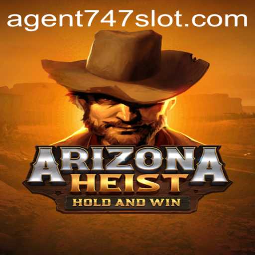 Diving into the Thrill of ArizonaHeist with Agent747