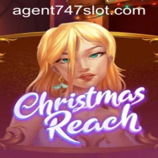 The Intriguing World of ChristmasReach Featuring Agent747