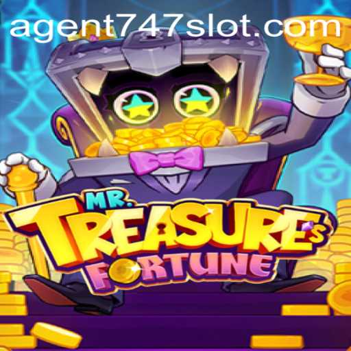 Discover the Adventures of MrTreasuresFortune with Agent747