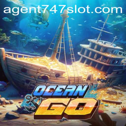 Discover the Thrills of OceanGO and the Enigmatic Agent747